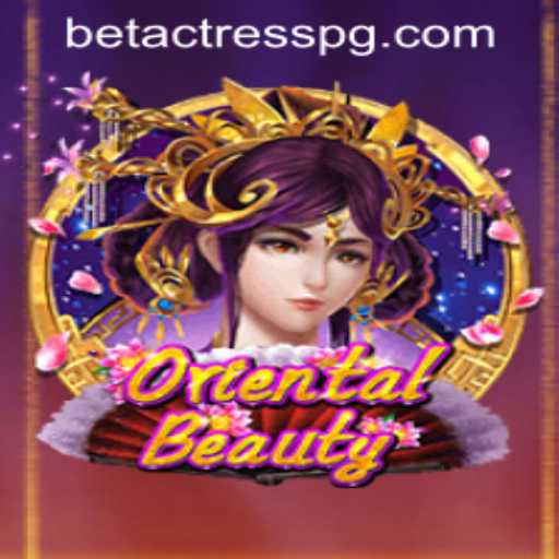 Exploring the World of OrientalBeauty: A Game Like No Other